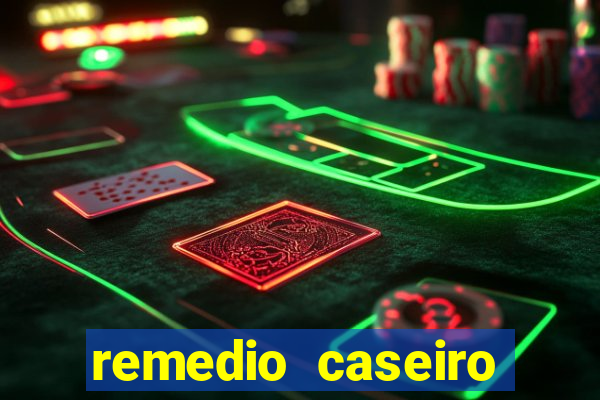 remedio caseiro para diabetes